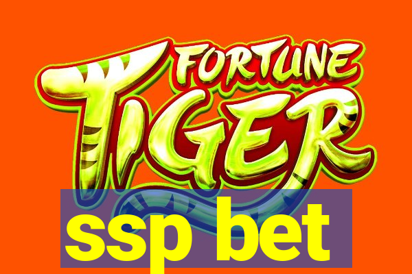 ssp bet